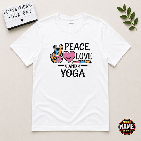 Peace Love and Yoga Tshirt