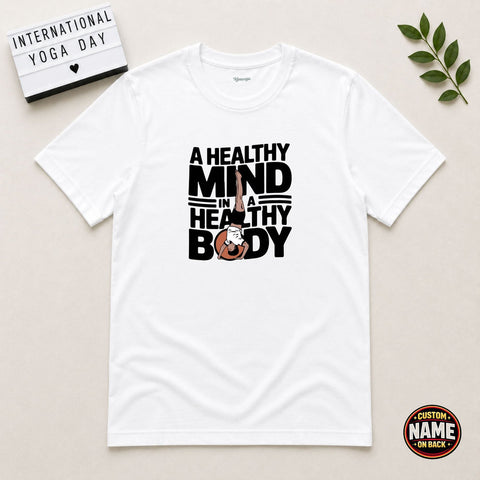 Healthy mind is a healthy body yoga Tshirt