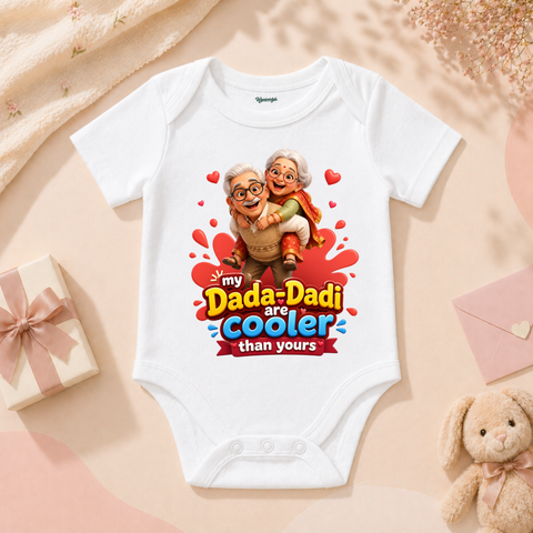 My Dada Dadi Are Cooler Than Yours Cute Grandparents Love Baby