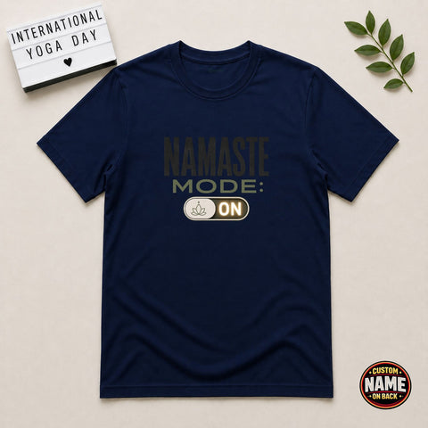 Namaste Mode Activated yoga Tshirt