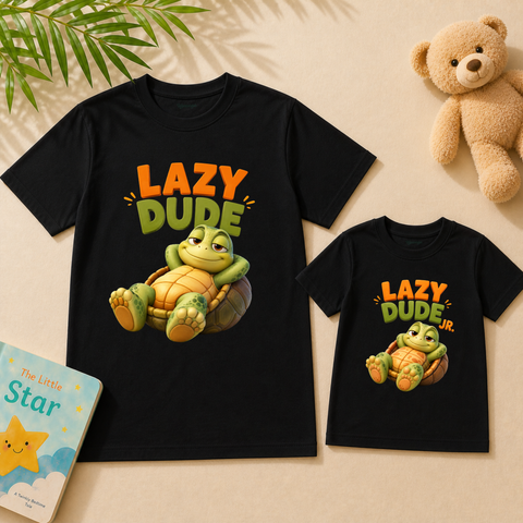 Lazy dude & Lazy dude jr Dad & Baby Matching combo T-Shirts