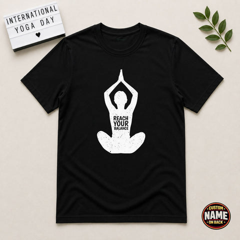 Reach your balance Yoga Tshirt