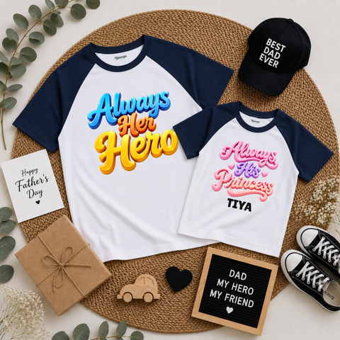 Father’s Day Always Her Hero Dad & Daughter Matching Raglan T-Shirts
