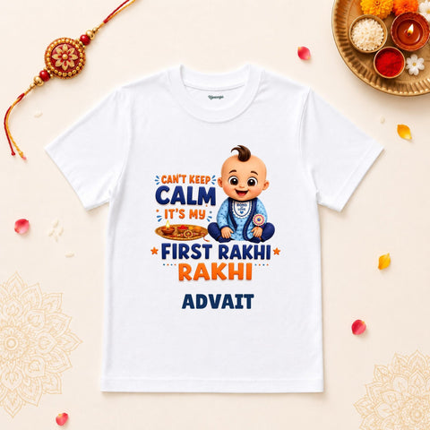 Can't Keep Calm It's My First Rakhi Personalized Rakshabandhan Baby T-Shirt