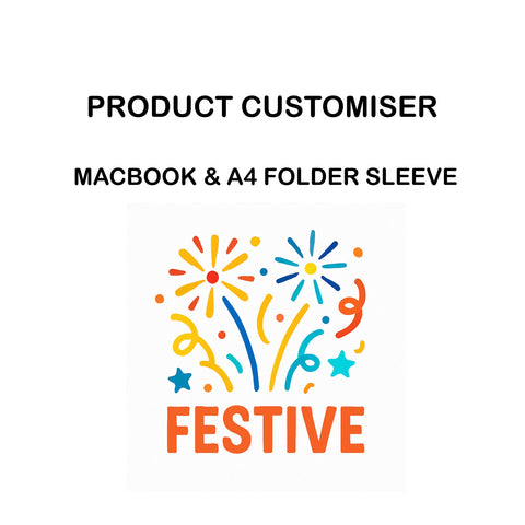 FESTIVE  MACBOOK & A4 FOLDER SLEEVE CUSTOMISER