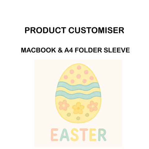 EASTER PRINT MACBOOK & A4 FOLDER SLEEVE CUSTOMISER