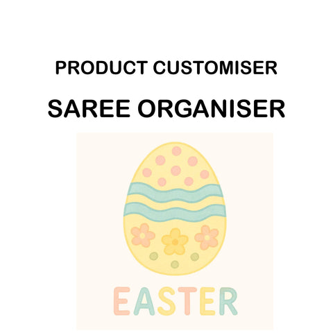 EASTER PRINT SAREE ORGANISER CUSTOMISER