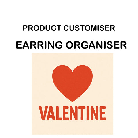 VALENTINE PRINT EARRING ORGANIZER CUSTOMISER
