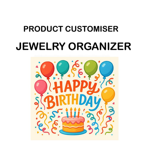 HAPPY BIRTHDAY PRINT JEWELRY ORGANISER CUSTOMISER