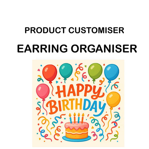 HAPPY BIRTHDAY PRINT EARRING ORGANIZER CUSTOMISER